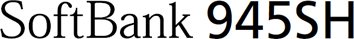 SoftBank 945SH
