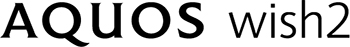 AQUOS wish2(シャープ製)