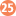 25